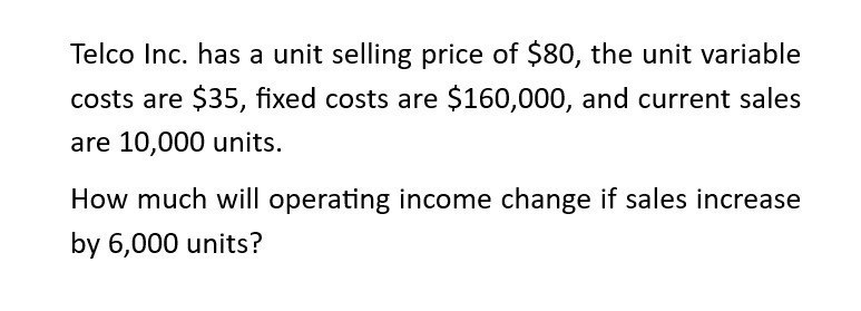 how much will operating change if salesb increase