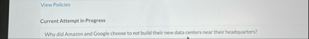 View Policies Current Attempt in Progress Why did