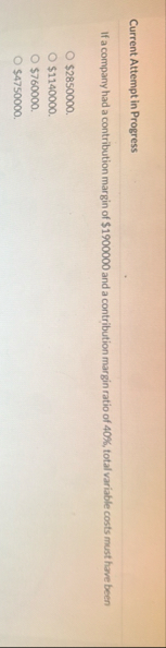 Current Attempt in Progress If a company had a