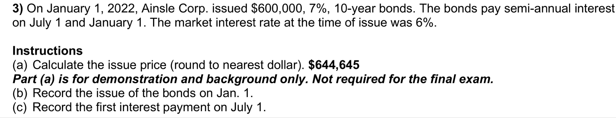 On January 1 , 2 0 2 2 , Ainsle Corp. issued $ 6
