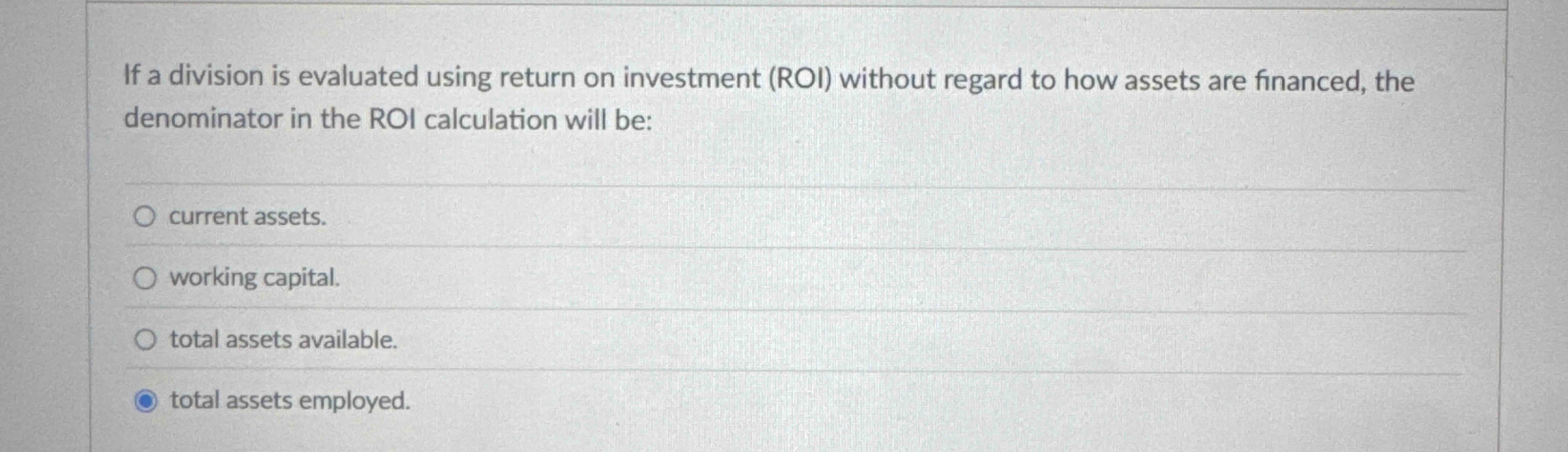 If a division is evaluated using return on