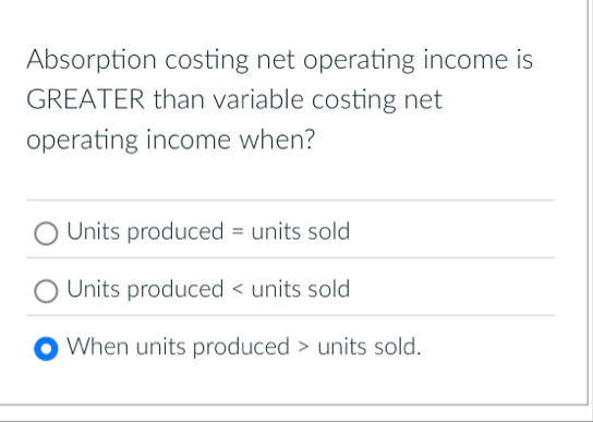 Absorption costing net operating income is
