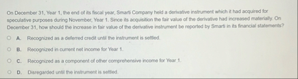 On Dectmber 3 1 , Year 1 , the end of its fiscal