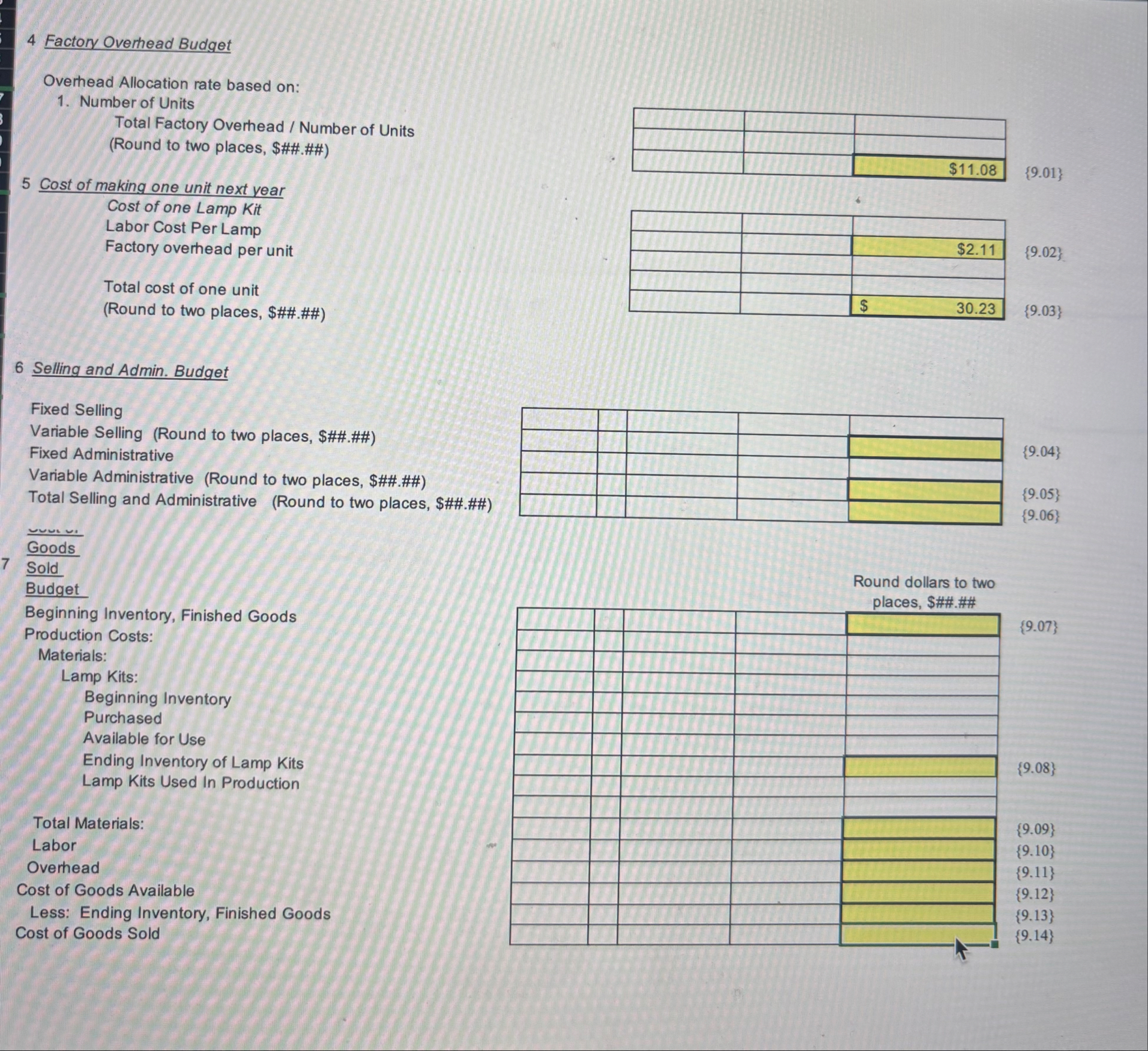 I need help with 9 . 0 4 - 9 . 1 4 I need help