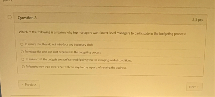 Question 3 3 . 3 pts Which of the following is a