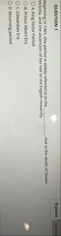 QUESTION 1 1 0 points Save Ans Beginning in 1 9 0