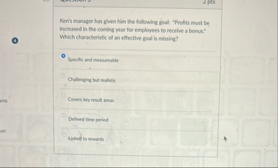 Ken's manager has given him the following goal: