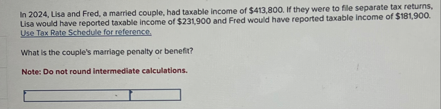 In 2 0 2 4 , Lisa and Fred, a married couple, had