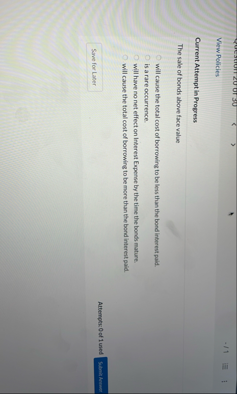 View Policies . 1 1 Current Attempt in Progress