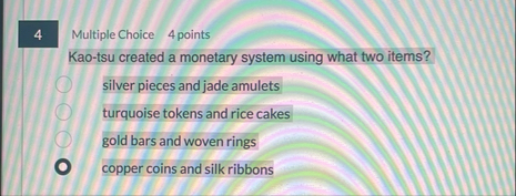 4 Multiple Choice 4 points Kao - tsu created a