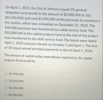 On April 1 , 2 0 2 5 , the City of Johnson issued
