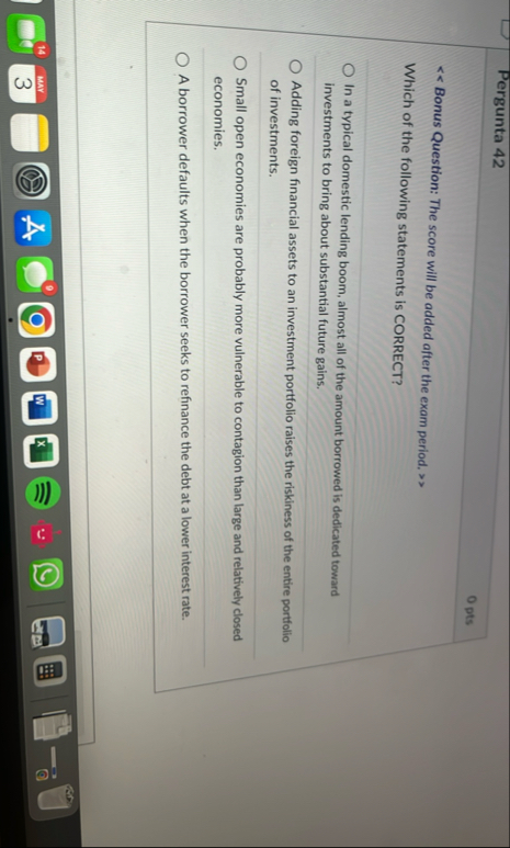 Pergunta 4 2 pts Bonus Question: The score will