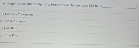 Exchange rate calculated by using two other