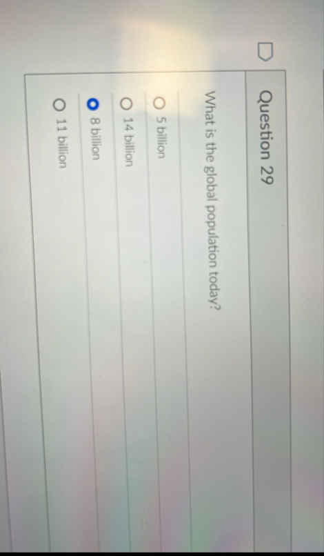 Question 2 9 What is the global population today?