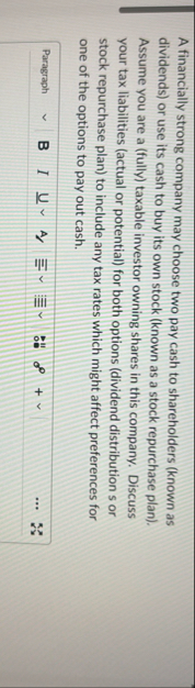 A financially strong company may choose two pay
