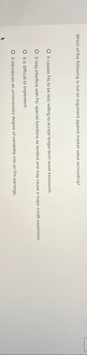 Which of the following is not an argument against