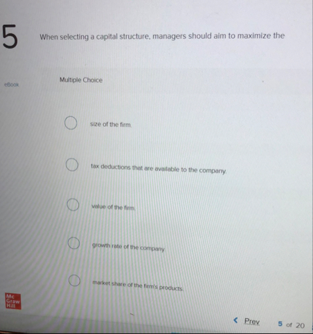 5 When selecting a capital structure, managers