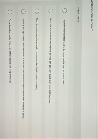 Which statement is correct? Multiple Choice Long