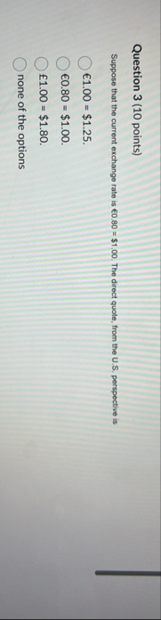 Question 3 ( 1 0 points ) Suppose that the
