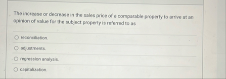 The increase or decrease in the sales price of a