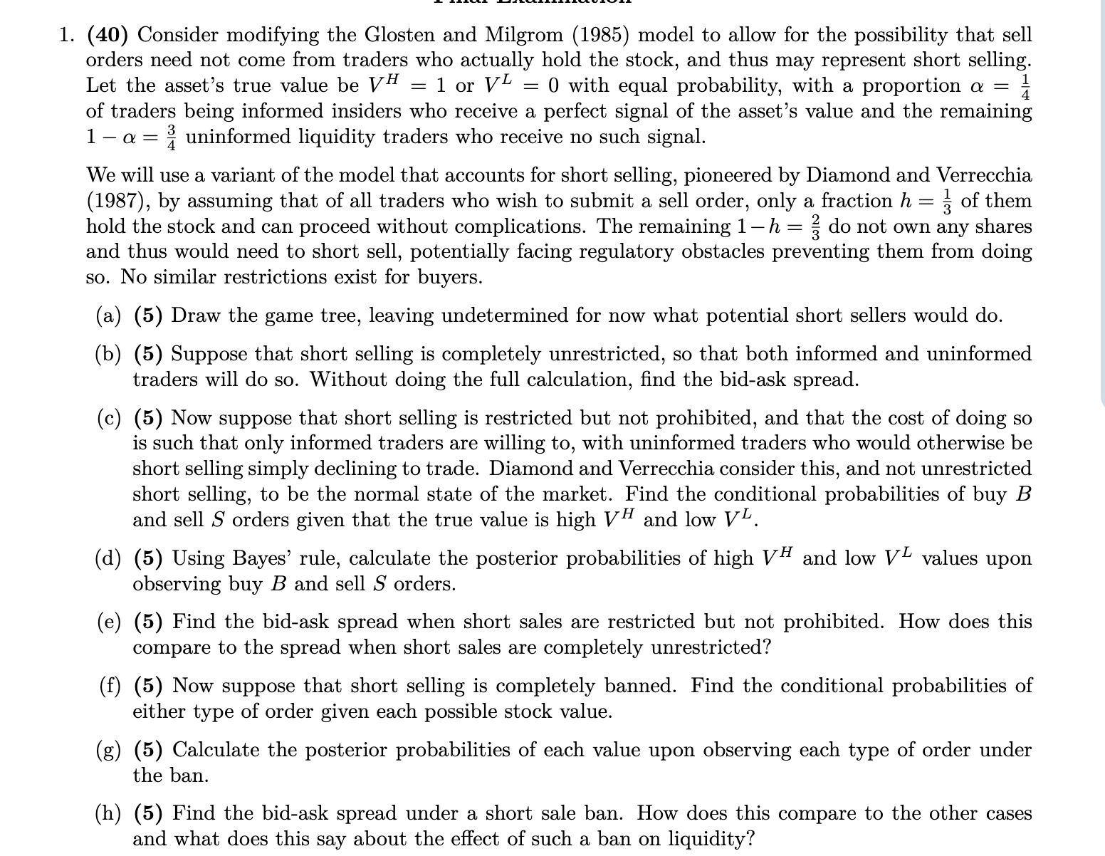 1 . ( 4 0 ) Consider modifying the Glosten and