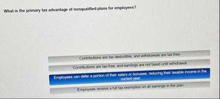 What is the primary tax advantage of nonqualified