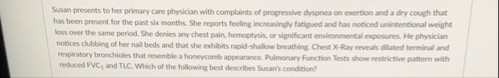 Susan presents to her primary care physician with