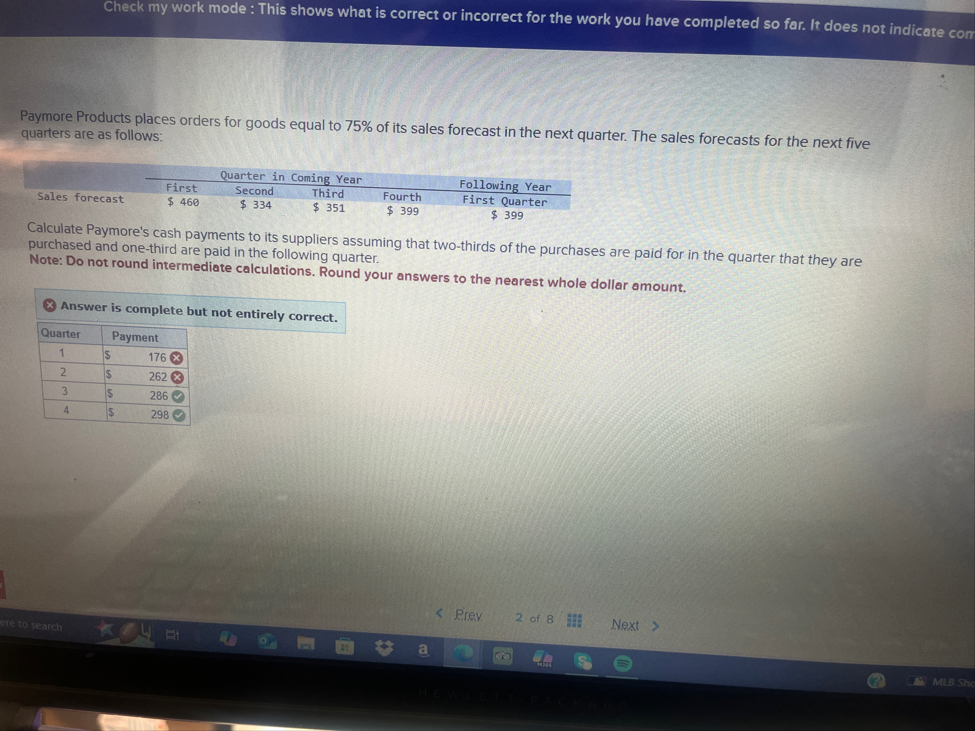 Check my work mode : This shows what is correct