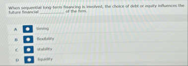 When sequential lona - term financing is