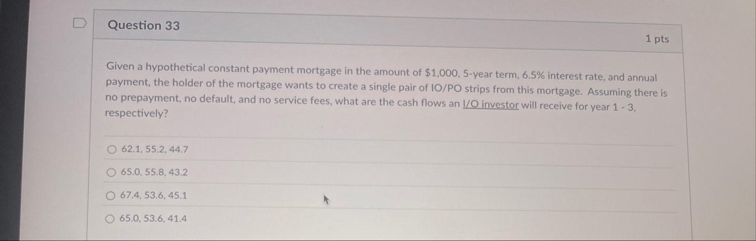 Question 3 3 1 pts Given a hypothetical constant