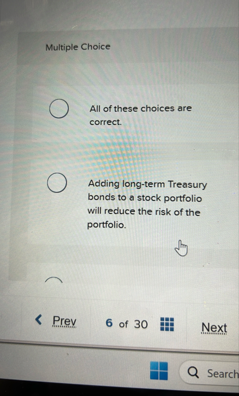 Multiple Choice Adding long - term Treasury bonds