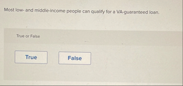 Most low - and middle - Income people can qualify