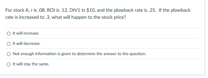 For stock A , \ ( r \ ) is \ ( . 0 8 , \ mathrm {