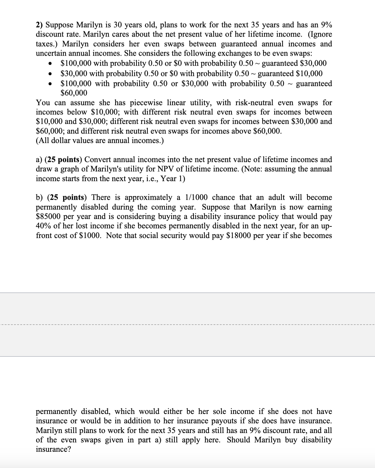 2) Suppose Marilyn is 30 years old, plans to work