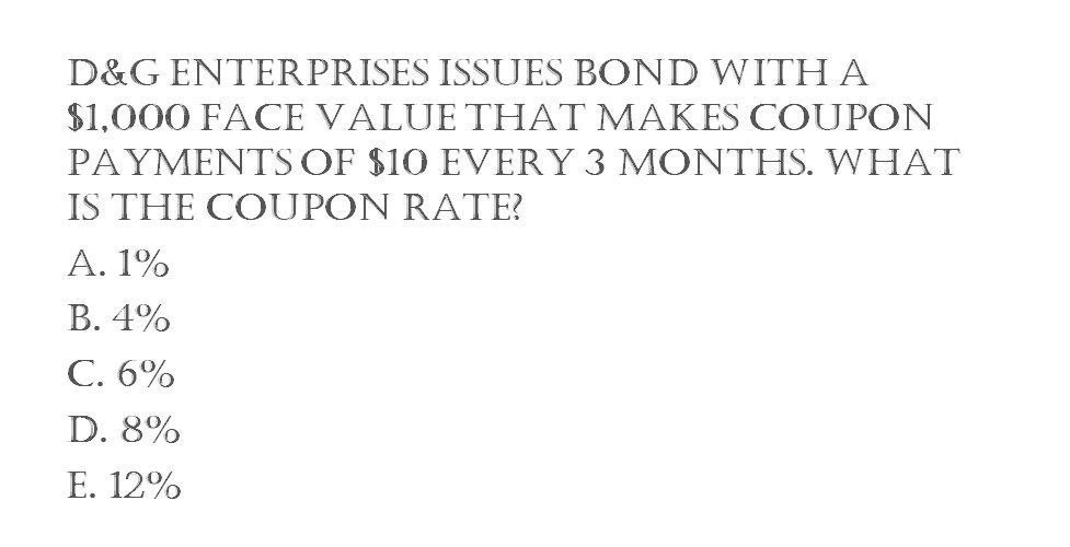 D&G ENTERPRISES ISSUES BOND WITH A $1,000 FACE