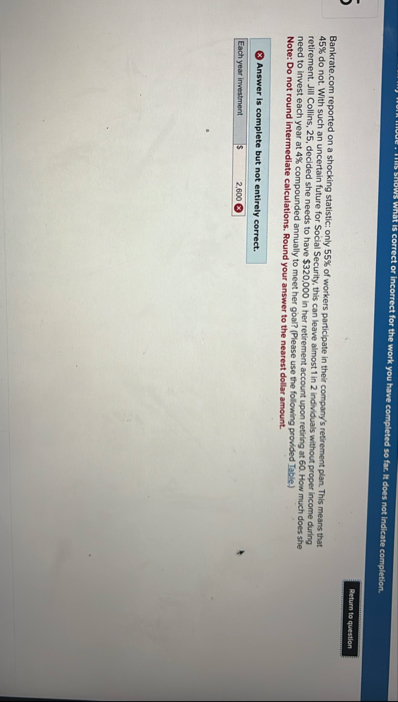 Snows What is correct or incorrect for the work