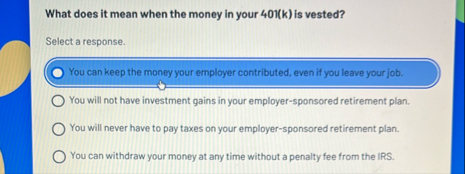 What does it mean when the money in your 4 0 1 (