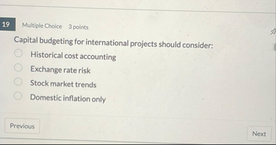 Multiple Choice 3 points Capital budgeting for