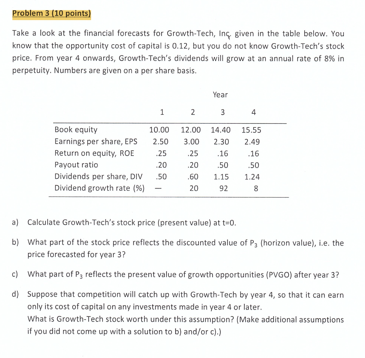 Problem 3 ( 1 0 points ) Take a look at the