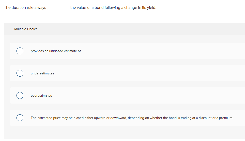 Multiple Choiceprovides an unbiased estimate