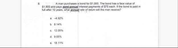 A man purchases a bond for $ 1 , 0 0 0 . The bond