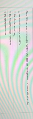 Given 1 6 % per year compounded monthly, what