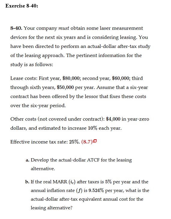 Exercise 8 - 4 0 : 8 - 4 0 . Your company must