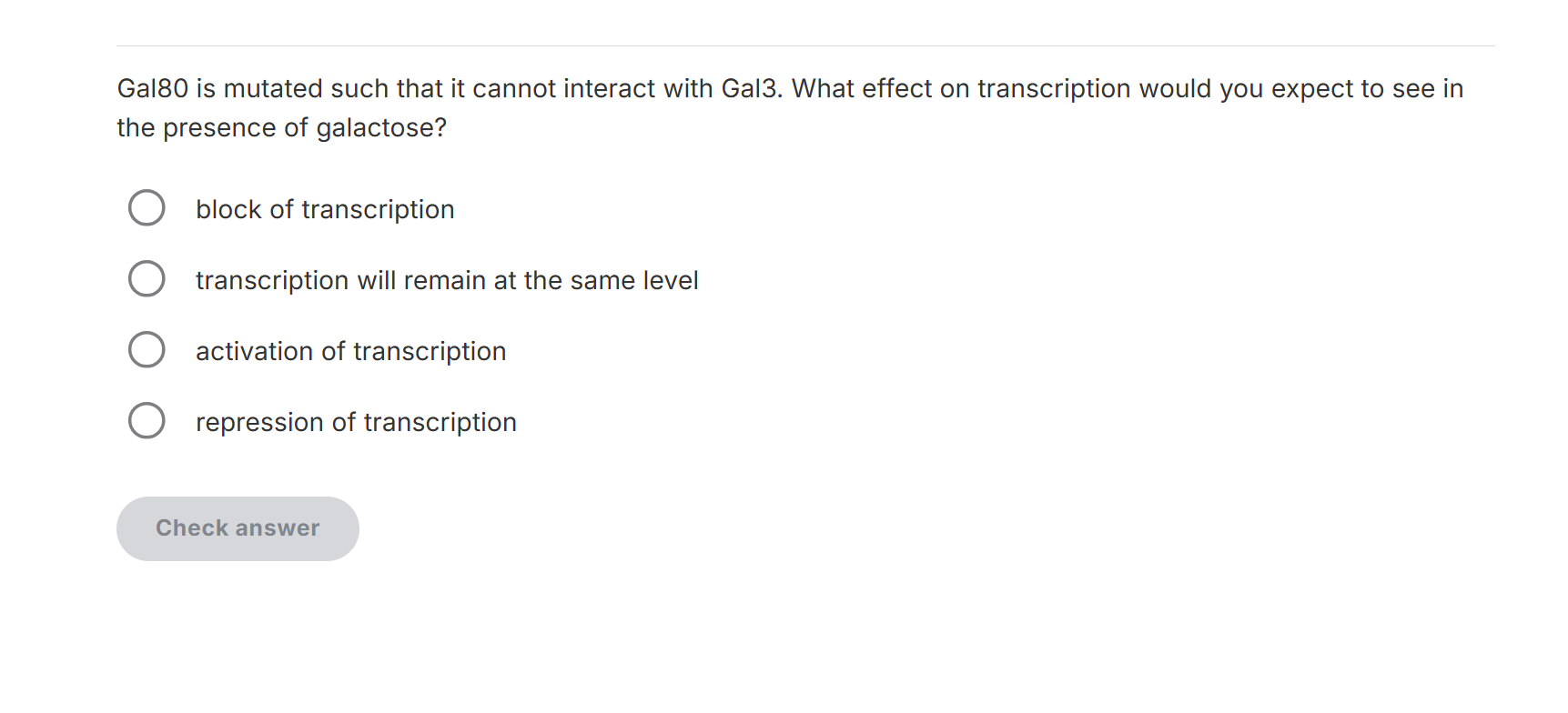 ans Gal80 is mutated such that it cannot interact