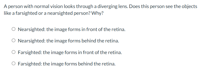 ans A person with normal vision looks through a