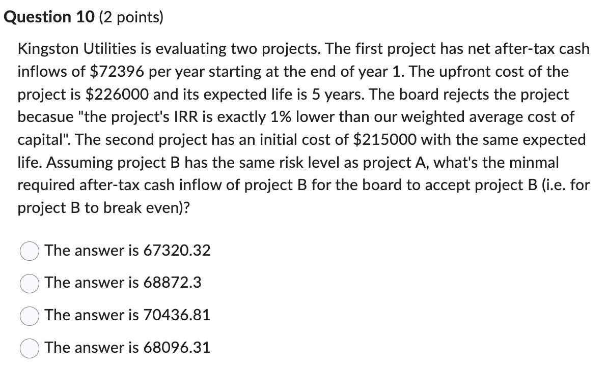 Question 1 0 ( 2 points ) Kingston Utilities is