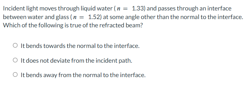 ans Incident light moves through liquid water (#
