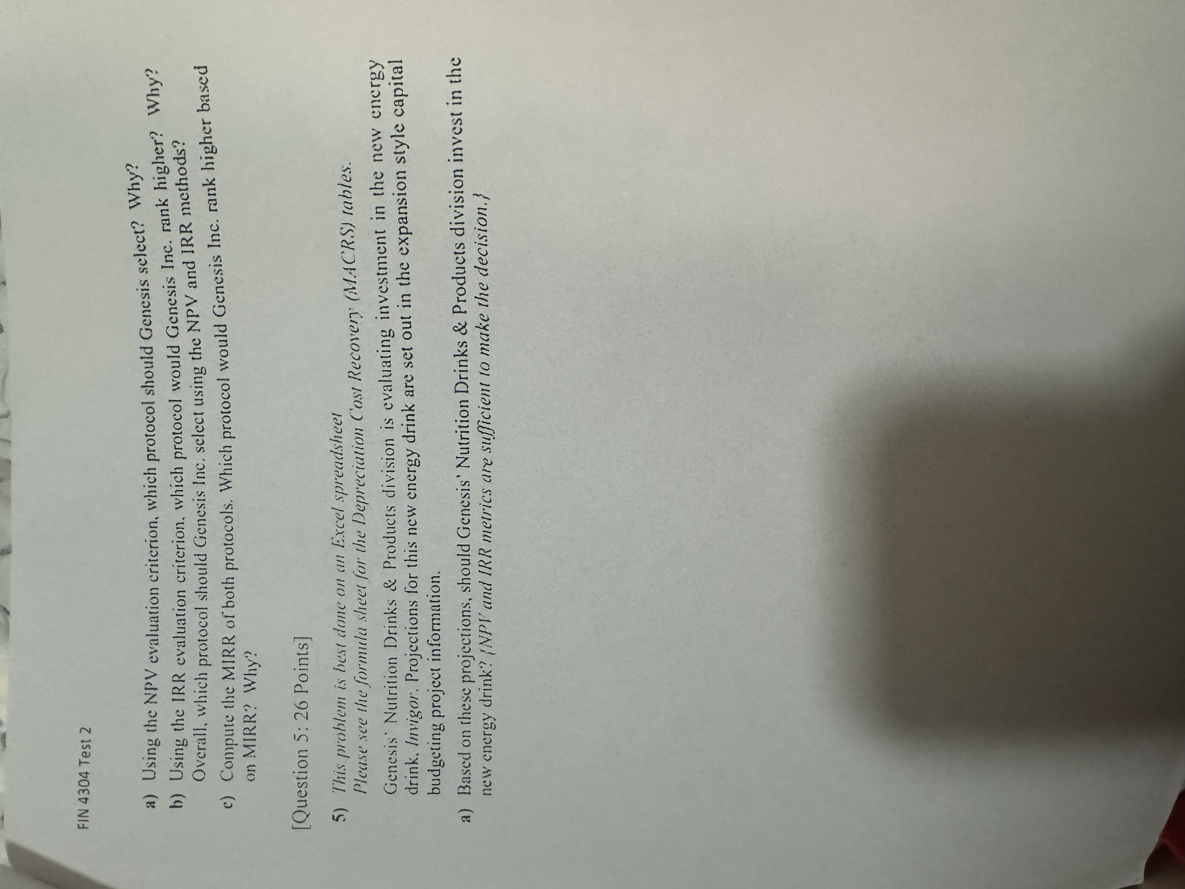 \f\f\fFIN 4304 Test 2 a) Using the NPV evaluation