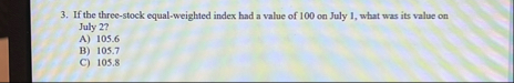 If the three - stock equal - weighted index had a