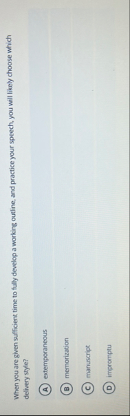 When you are given sufficient time to fully